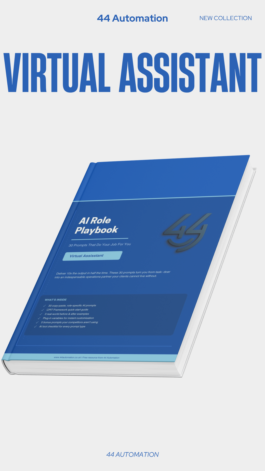 AI Role Playbook: Virtual Assistant- 30 Copy-Paste AI Prompts That Give You Back 10 Hours a Week