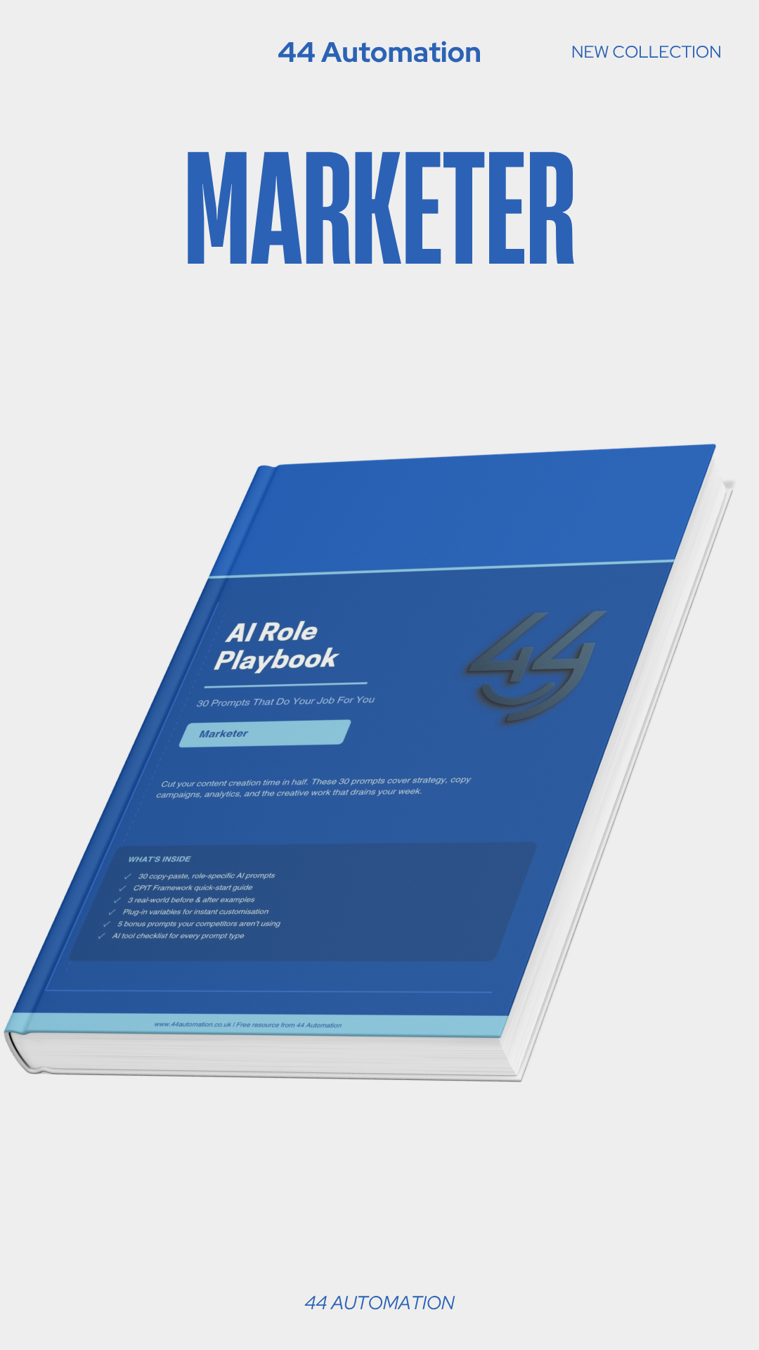 AI Role Playbook: Marketer- 30 Copy-Paste AI Prompts That Give You Back 10 Hours a Week